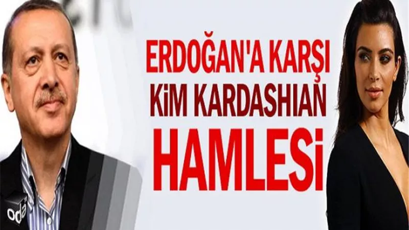 الديكتاتور و الفاتنة  .. كيم كاردشيان تفضح جرائم أردوغان