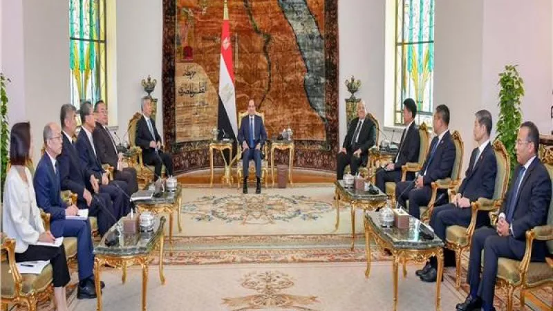 تفاصيل اجتماع الرئيس السيسي مع وفدًا صينيًا