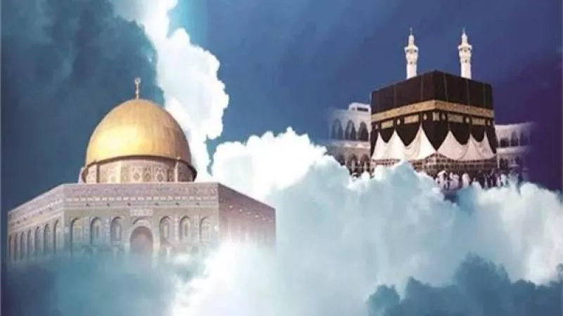 ذكرى الإسراء والمعراج .. جوانب إنسانية في الرحلة الإلهية والمعجزة النبوية