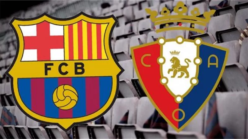 ​​​​​​​مشاهدة مباراة برشلونة وأوساسونا بالدوري الإسباني
