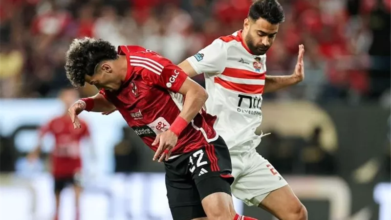 السوبر الافريقي.. اخر اخبار مباراة الاهلي والزمالك