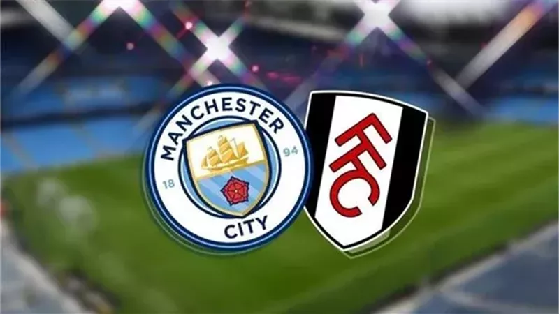 موعد مباراة مانشستر سيتي ضد فولهام في الدوري الإنجليزي والقنوات الناقلة